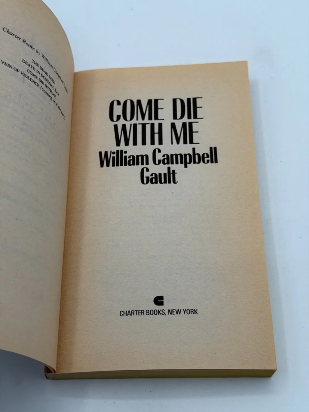 Come Die With Me by William Campbell Gault 1987 Charter Mystery Paperback Book